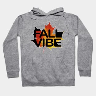 Fall vibe Hoodie